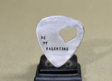 Be my Valentine aluminum guitar pick with a heart cut out