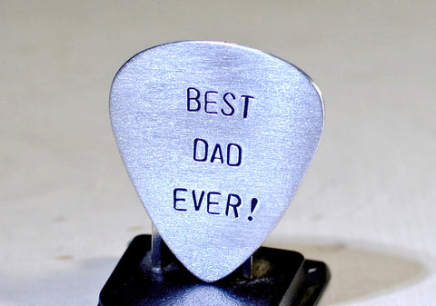 Guitar Pick for Best Dad Ever Handmade from Aluminum