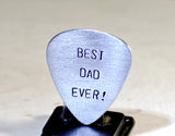 Guitar Pick for Best Dad Ever Handmade from Aluminum