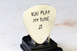 Aluminum Guitar Pick Handmade and Stamped with You Play My Tune