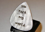 Guitar Pick Handmade Aluminum with You Rock my World in Lower Case