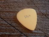 brass guitar pick - yes I did - Dick Pick