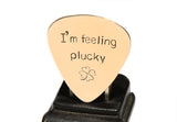 I’m Feeling Plucky Bronze Guitar Pick