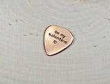 Be my Valentine Copper Guitar Pick