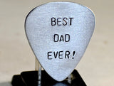 Guitar Pick for Best Dad Ever Handmade from Aluminum
