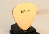 Bitch Guitar Pick in Bronze for a Riot Girl