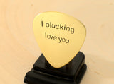 I plucking love you brass guitar pick