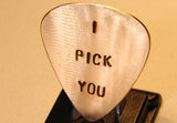 Bronze Guitar Pick Handmade with I Pick You