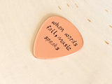 Copper Guitar Pick Handmade and Stamped with When Words Fail Music Speaks