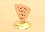Couldn't Pick a Better Dad Copper Triangular Guitar Pick