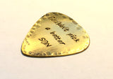 Couldn’t Pick a Better Son Rustic Brass Guitar Pick with a Youthful Flair