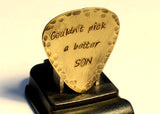 Couldn’t Pick a Better Son Rustic Brass Guitar Pick with a Youthful Flair