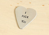 Guitar Pick I Pick You in Heart Shape Handmade from Aluminum