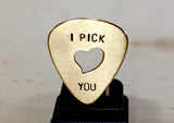 Bronze Guitar Pick I Pick You with Heart Cut Out