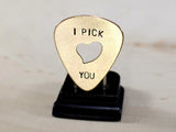 Bronze Guitar Pick I Pick You with Heart Cut Out