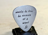 Music is Love in Search of a Word Aluminum Guitar Pick