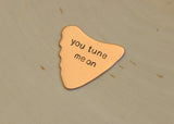 Copper Shark Fin Artisan Guitar Pick Handmade and Stamped with You Tune me On