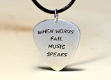 Sterling Silver Guitar Pick Necklace Handmade and stamped with When Words Fail Music Speaks