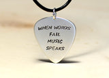 Sterling Silver Guitar Pick Necklace Handmade and stamped with When Words Fail Music Speaks