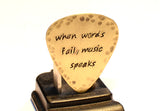 Rustic When Words Fail Music Speaks Brass Guitar Pick