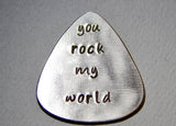 Guitar Pick Handmade Aluminum with You Rock my World in Lower Case