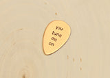 You Tune Me on Copper Teardrop Guitar Pick